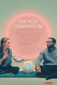 The Pod Generation (2023) บรรยายไทย