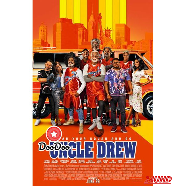 หนังเรื่อง Uncle Drew อังเคิล ดรูว์ สอนให้รู้จักคำว่าแชมป์ (2018)