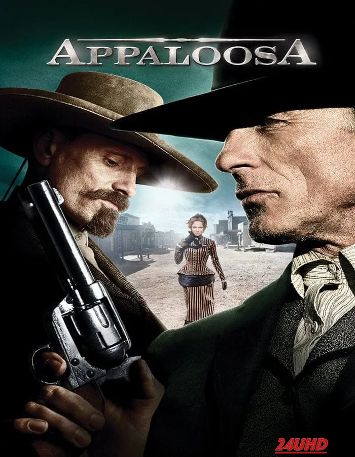 หนังเรื่อง Appaloosa คู่ปืนดุล้างเมืองบาป (2008)