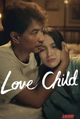 หนังเรื่อง Love Child เกิดจากรัก (2024) บรรยายไทย